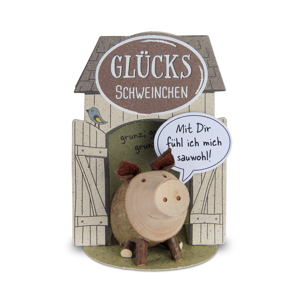 Glücksschweinchen sitzend: "Mit Dir fühl ich..."