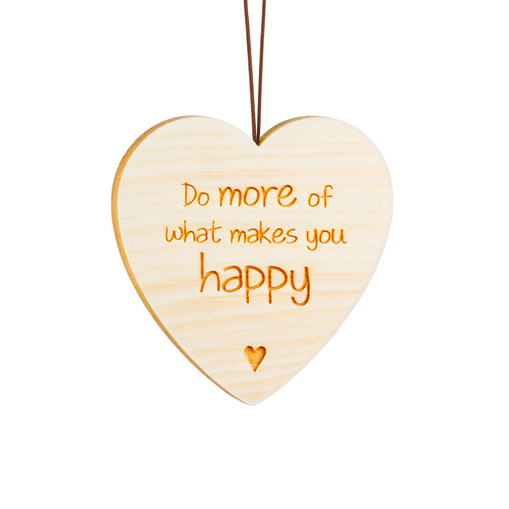 Anh. Zirben-Herz Typ 2: "Do more of what makes..."