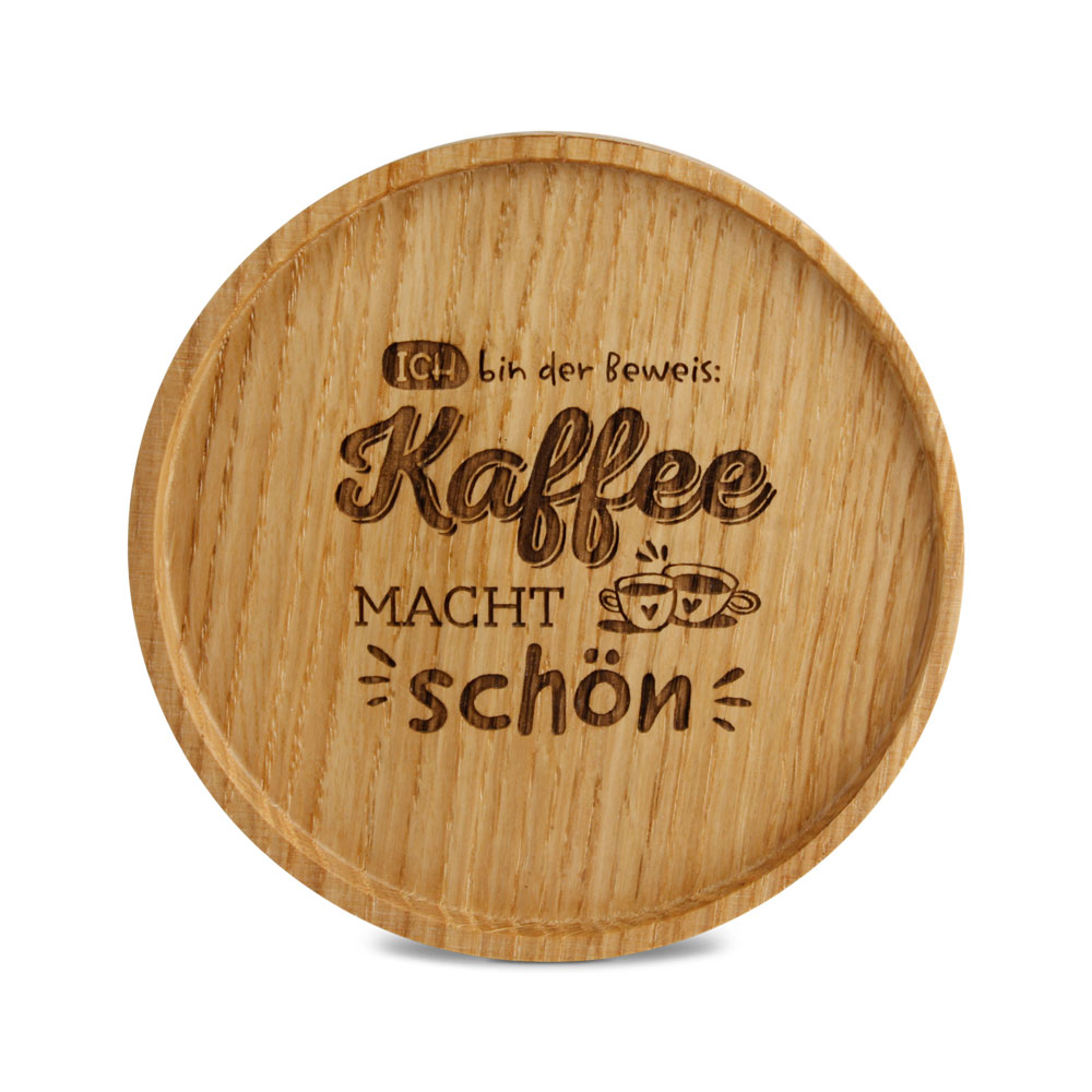 Untersetzer "Ich bin der Beweis: Kaffee ..."