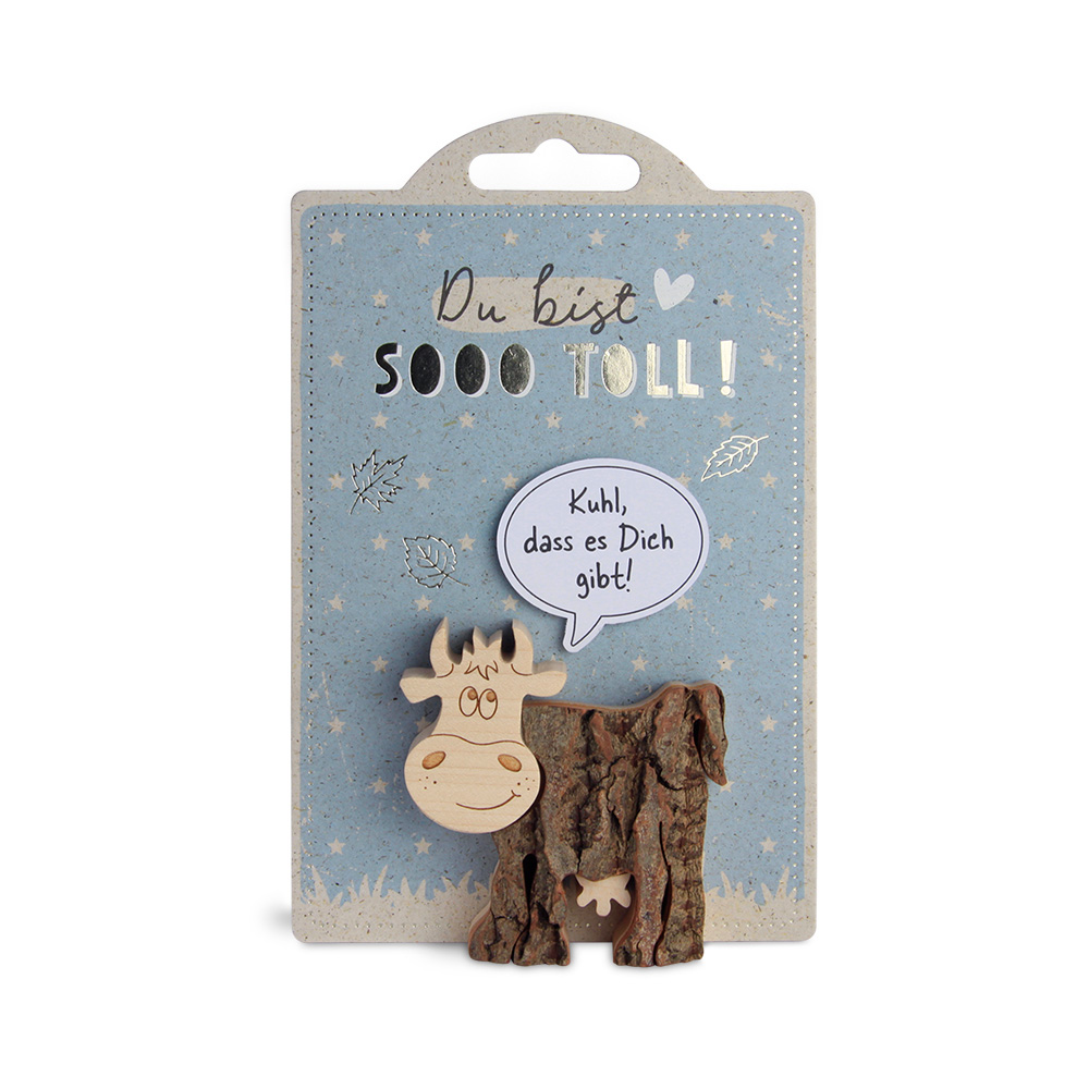 HappyAnimals - Du bist..., Kuh : "Kuhl, dass…."