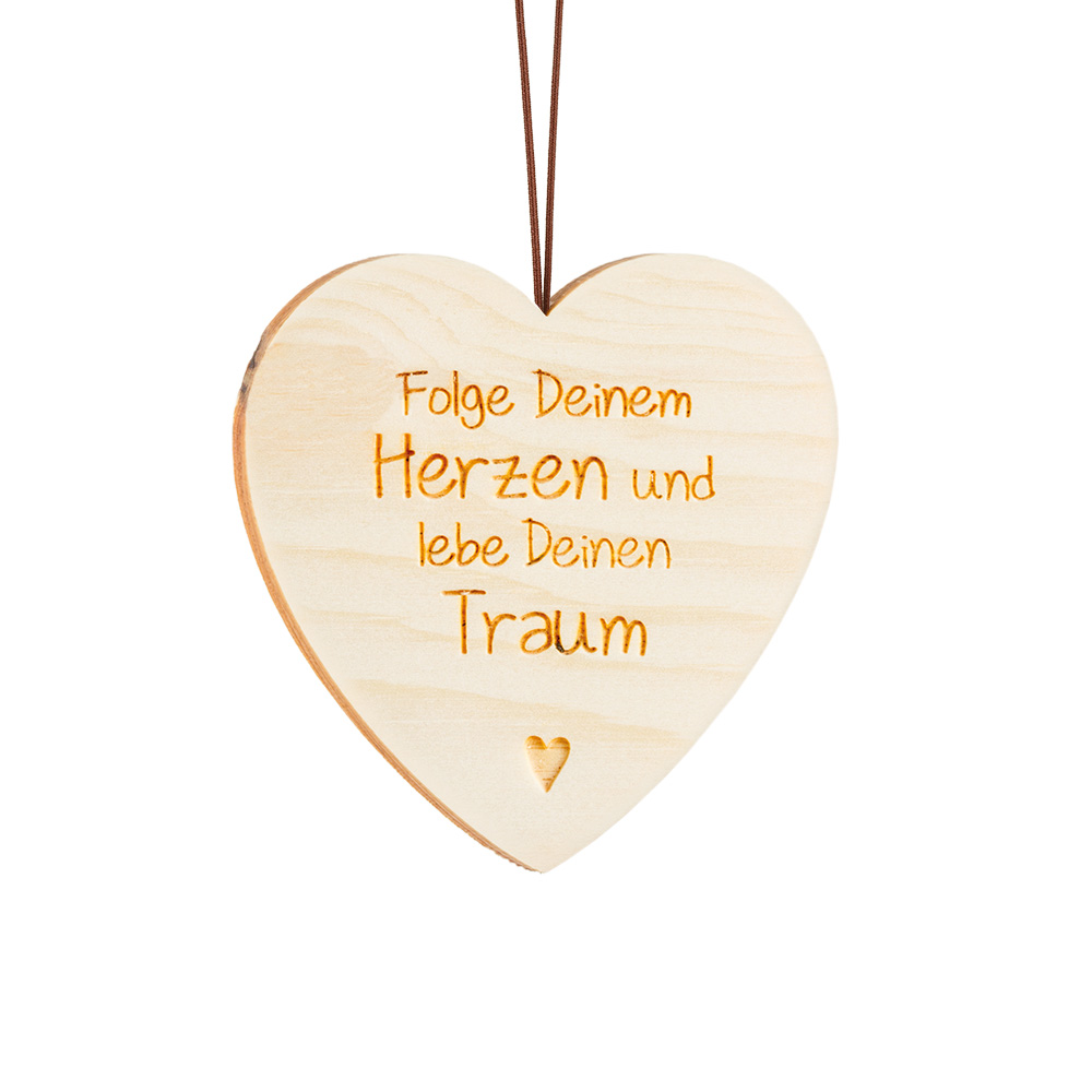 Anh. Zirben-Herz Typ 2: "Folge Deinem Herzen…"