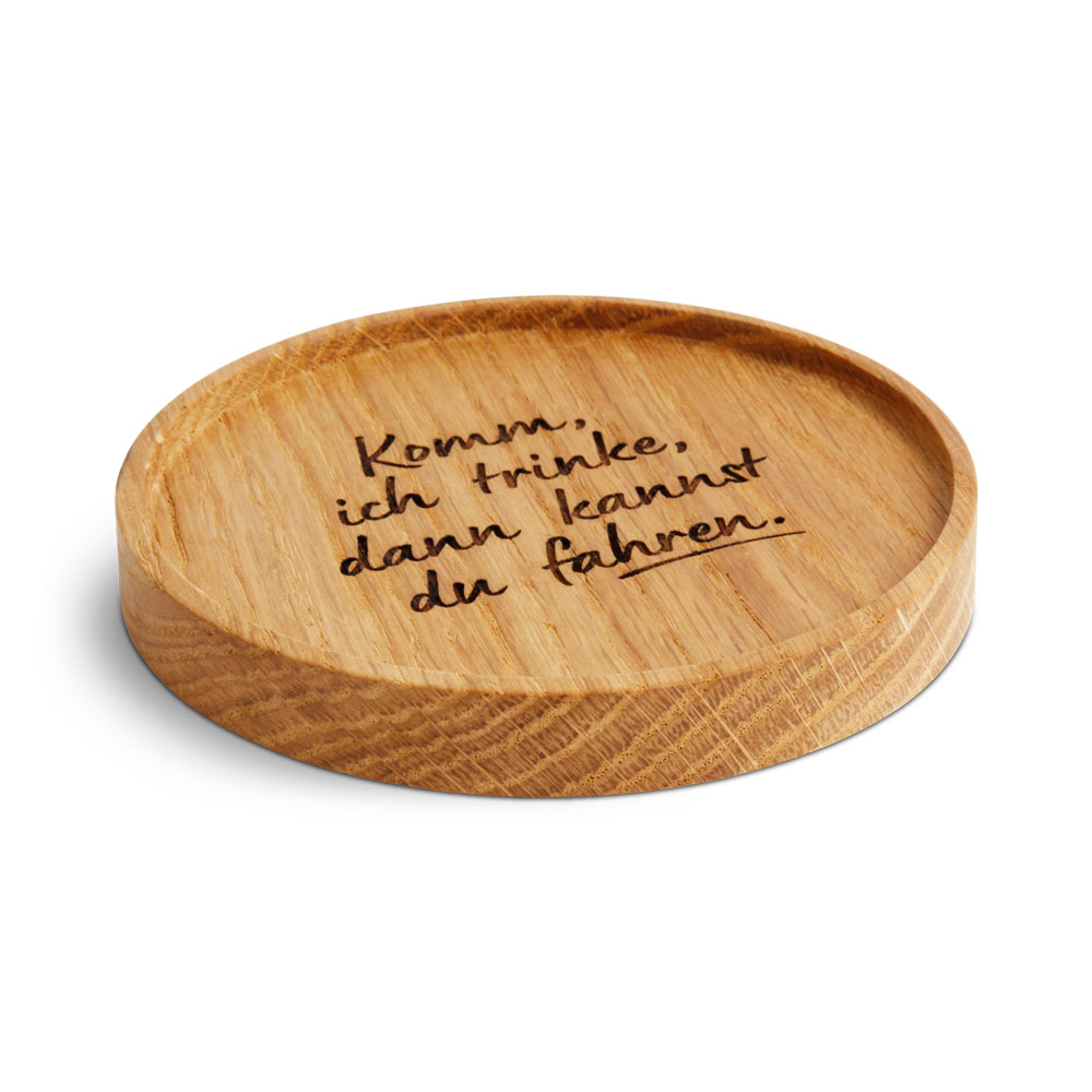 Untersetzer "Komm, ich trinke, dann ..."