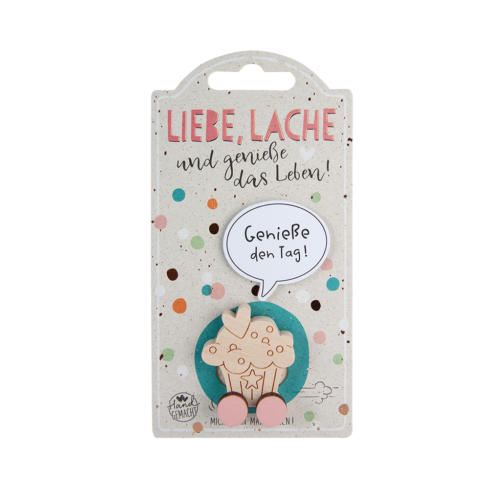 Rollies B - Liebe...: Muffin "Genieße den Tag!"