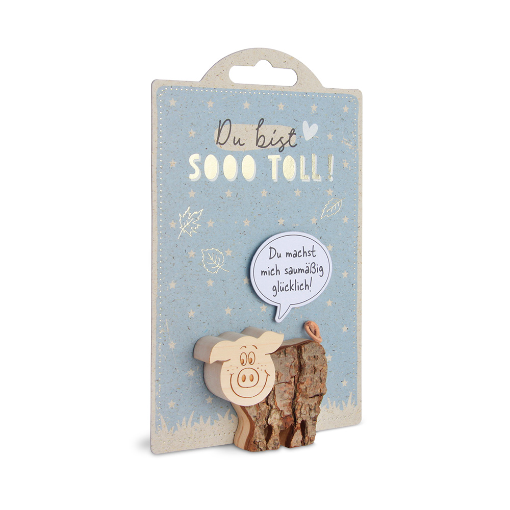 HappyAnimals - Du bist..., Schwein: "Du machst…"