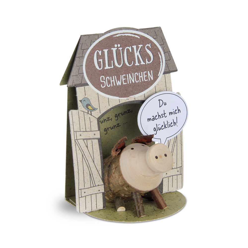 Glücksschweinchen sitzend: "Du machst mich..."