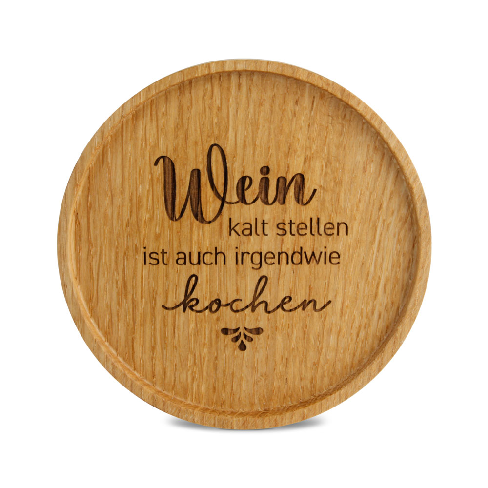 Untersetzer "Wein kalt stellen ist auch ..."