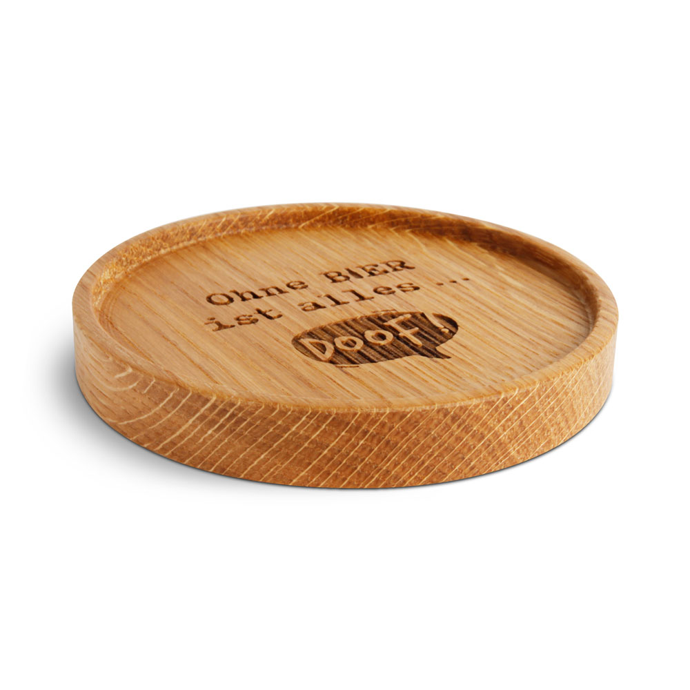 Untersetzer "Ohne BIER ist alles... DOOF!"